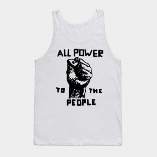 All Power To The People, Black Power, Black Lives Matter Tank Top